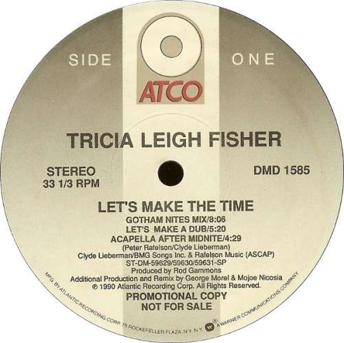Cover Tricia Leigh Fisher - Let's Make The Time (12, Promo) Schallplatten Ankauf