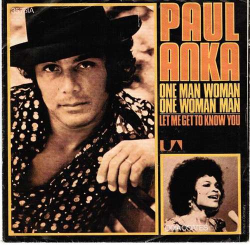 Cover Paul Anka - One Man Woman / One Woman Man (7, Single) Schallplatten Ankauf