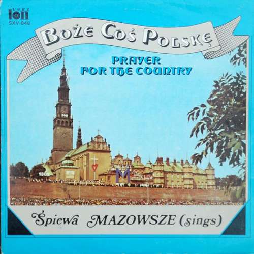 Cover Mazowsze - Boże Coś Polskę (Prayer For The Country) (LP) Schallplatten Ankauf