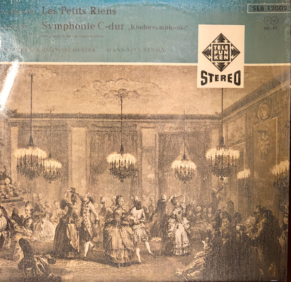 Bild W.A. Mozart* / L. Mozart* – Berliner Kammerorchester* · Hans Von Benda - Les Petits Riens / Symphony C-dur „Kindersymphonie” (Ursprünglich Haydn Zugeschrieben) (10) Schallplatten Ankauf