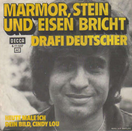 Cover Drafi Deutscher - Marmor, Stein Und Eisen Bricht (7, Single) Schallplatten Ankauf