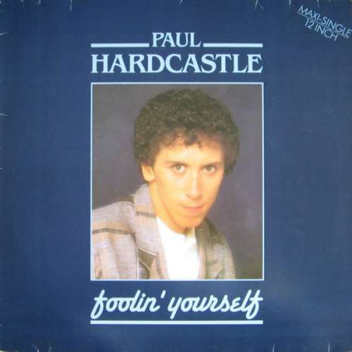 Cover Paul Hardcastle - Foolin' Yourself (12, Maxi) Schallplatten Ankauf