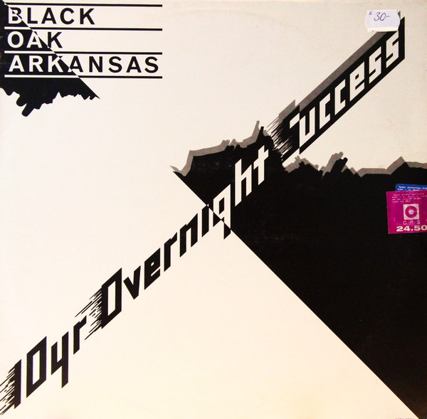 Cover Black Oak Arkansas - 10yr Overnight Success (LP, Album) Schallplatten Ankauf