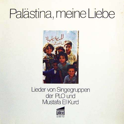 Cover Mustafa El Kurd* - Palästina, Meine Liebe (LP) Schallplatten Ankauf