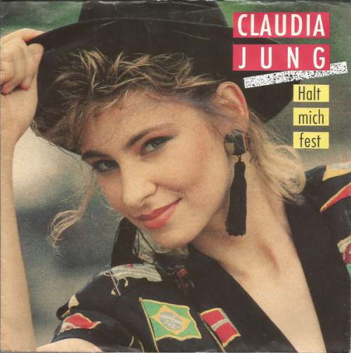 Cover Claudia Jung - Halt Mich Fest (7, Single) Schallplatten Ankauf