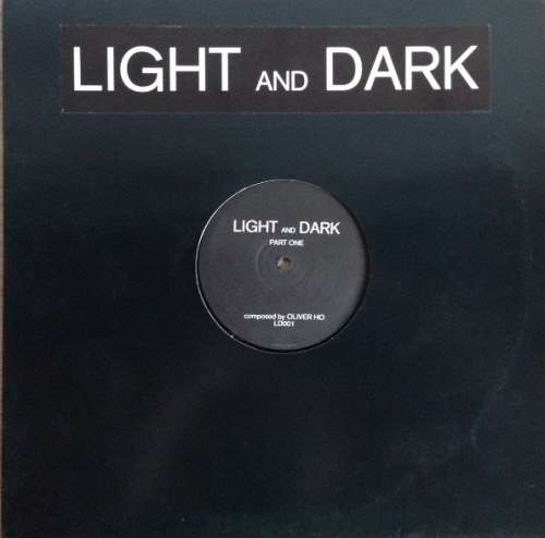 Cover Oliver Ho - Light And Dark Part One (12) Schallplatten Ankauf