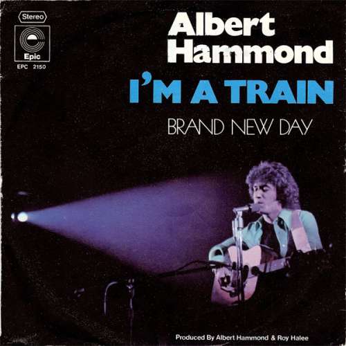 Cover Albert Hammond - I'm A Train (7, Single) Schallplatten Ankauf
