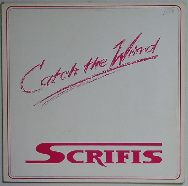 Cover Scrifis - Catch The Wind (LP, Album) Schallplatten Ankauf