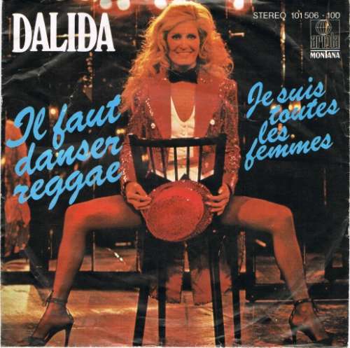 Bild Dalida - Il Faut Danser Reggae / Je Suis Toutes Les Femmes (7, Single) Schallplatten Ankauf