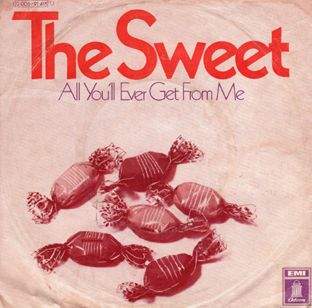 Cover The Sweet - All You'll Ever Get From Me (7, Single, Mono) Schallplatten Ankauf