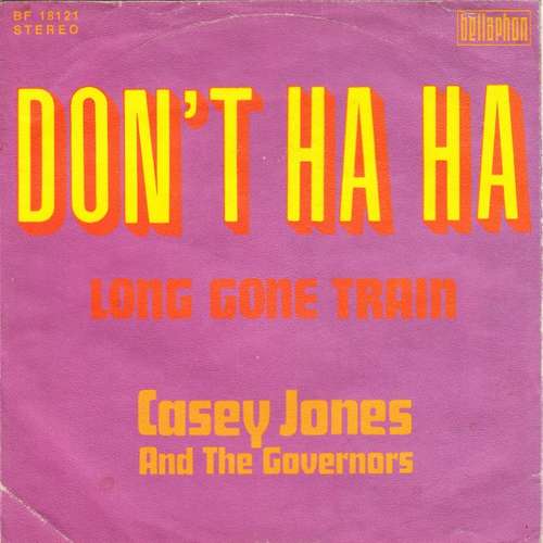 Bild Casey Jones And The Governors* - Don't Ha Ha (7, Single) Schallplatten Ankauf