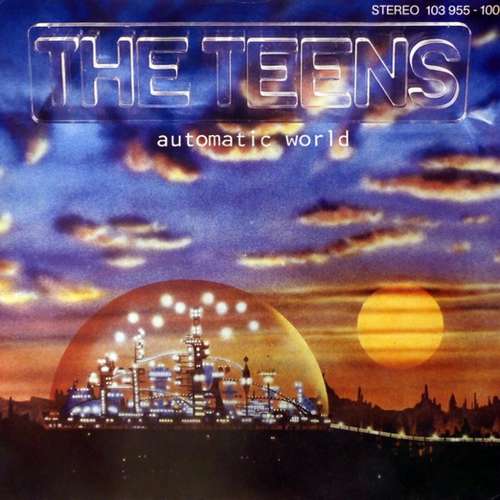 Cover The Teens - Automatic World (7, Single) Schallplatten Ankauf