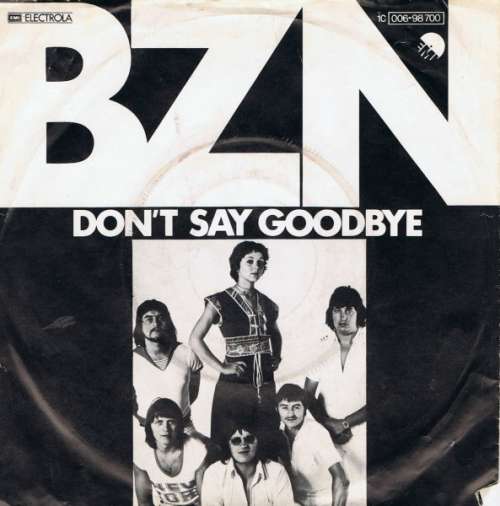 Bild BZN - Don't Say Goodbye (7, Single) Schallplatten Ankauf