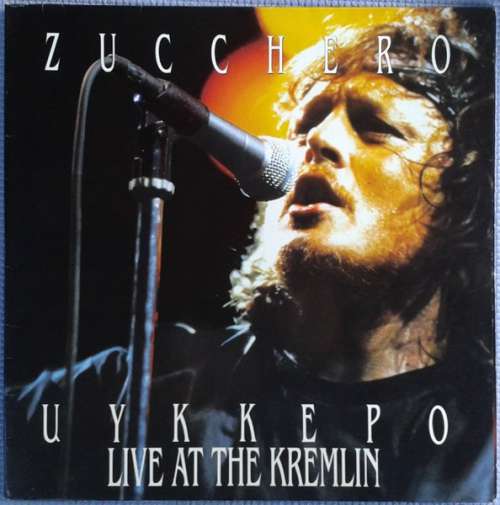 Cover Zucchero - Цуккеро Live At The Kremlin (2xLP, Album) Schallplatten Ankauf