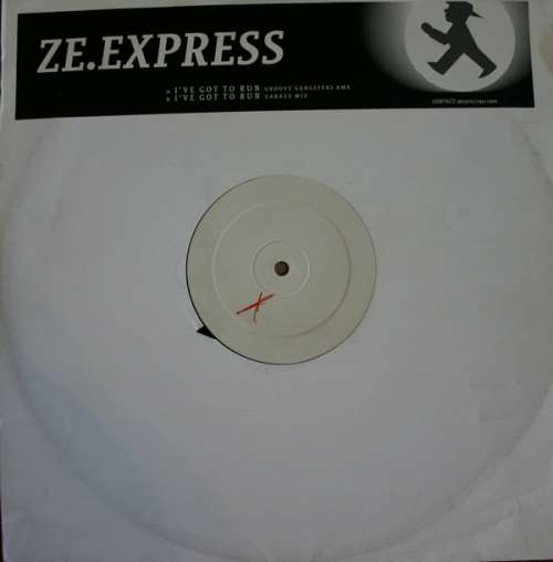 Cover ZE.Express* - I've Got To Run (12, W/Lbl) Schallplatten Ankauf