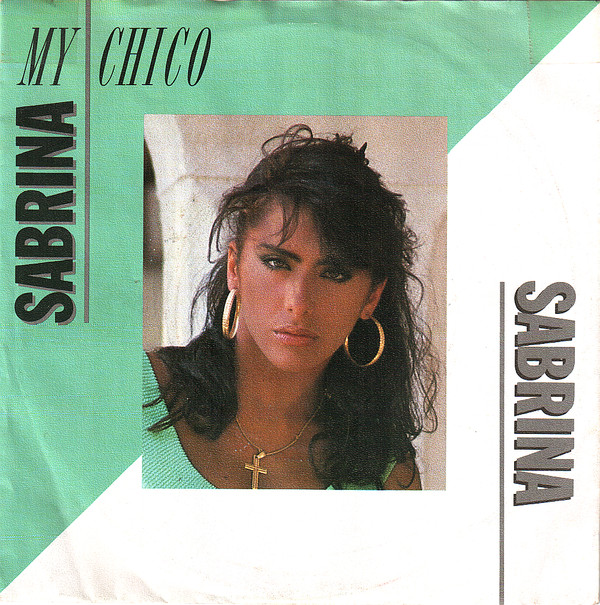 Bild Sabrina - My Chico (7, Single) Schallplatten Ankauf