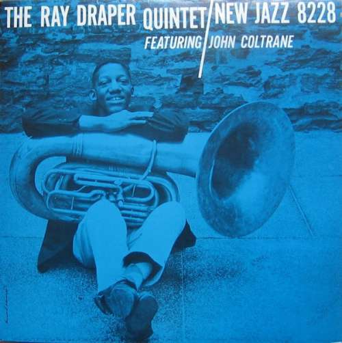 Cover The Ray Draper Quintet featuring John Coltrane - The Ray Draper Quintet Featuring John Coltrane (LP, Album, RE) Schallplatten Ankauf