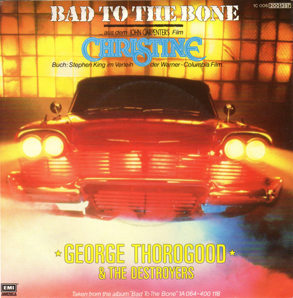 Cover George Thorogood & The Destroyers - Bad To The Bone (7, Single) Schallplatten Ankauf