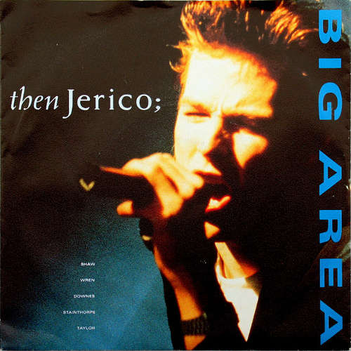 Cover Then Jerico - Big Area (7, Single) Schallplatten Ankauf
