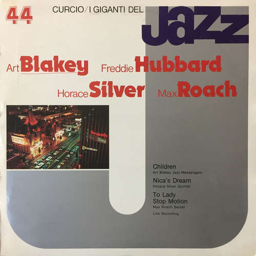Cover Art Blakey / Freddie Hubbard / Horace Silver / Max Roach - I Giganti Del Jazz Vol. 44 (LP, Comp) Schallplatten Ankauf