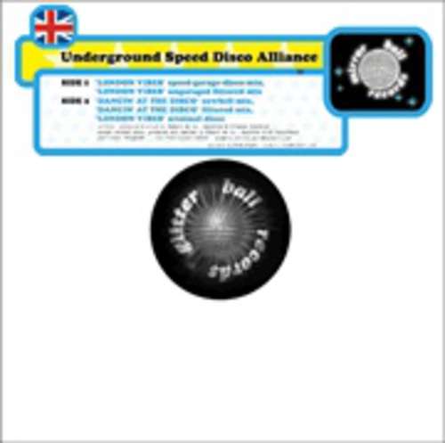 Cover Underground Speed Disco Alliance - London Vibes / Dancing At The Disco (12) Schallplatten Ankauf