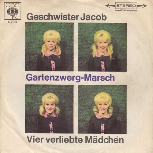 Cover Geschwister Jacob* - Gartenzwerg-Marsch / Vier Verliebte Mädchen (7, Single) Schallplatten Ankauf