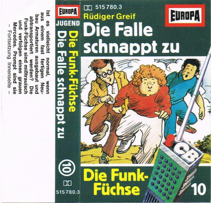 Cover Rüdiger Greif - Die Funk-Füchse 10 - Die Falle Schnappt Zu (Cass) Schallplatten Ankauf