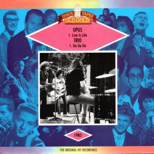 Cover Opus / Trio - Live Is Life / Da Da Da (7, Single) Schallplatten Ankauf