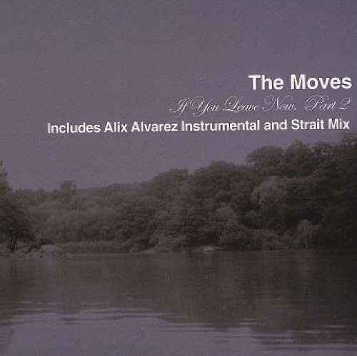Cover The Moves - If You Leave Now  Part 2 (12) Schallplatten Ankauf