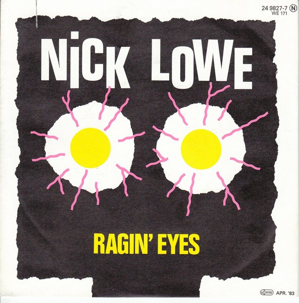 Cover Nick Lowe - Ragin' Eyes (7) Schallplatten Ankauf