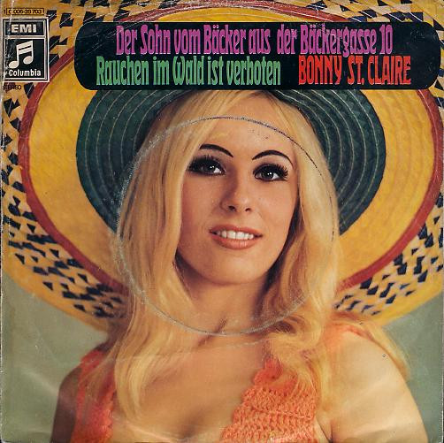 Cover Bonny St. Claire* - Rauchen Im Wald Ist Verboten / Der Sohn Vom Bäcker Aus Der Bäckergasse 10 (7, Single) Schallplatten Ankauf