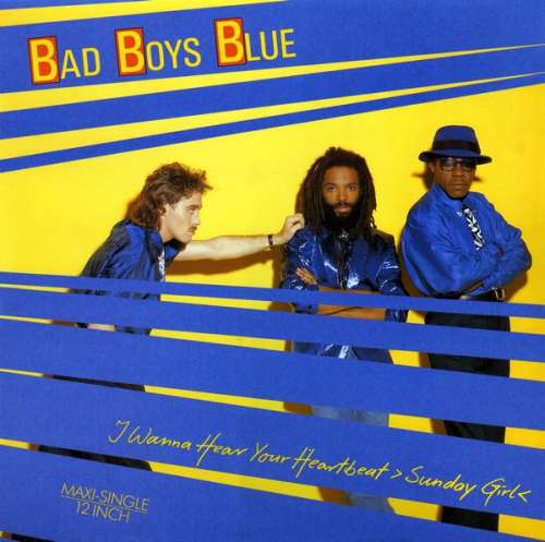 Cover Bad Boys Blue - I Wanna Hear Your Heartbeat >Sunday Girl< (12, Maxi) Schallplatten Ankauf