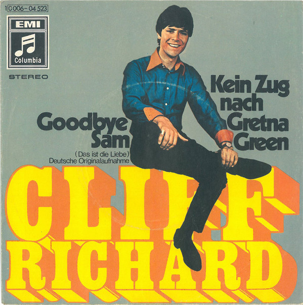 Cover Cliff Richard - Goodbye Sam (Das Ist Die Liebe) / Kein Zug Nach Gretna Green (7, Single) Schallplatten Ankauf