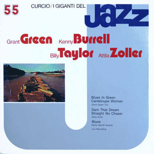 Cover Grant Green, Kenny Burrell, Billy Taylor, Attila Zoller - I Giganti Del Jazz Vol. 55 (LP, Comp) Schallplatten Ankauf