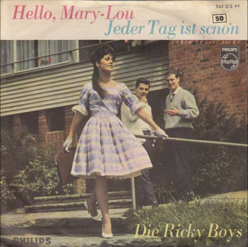 Cover Die Ricky Boys - Hello, Mary-Lou / Jeder Tag Ist Schön (7, Single) Schallplatten Ankauf