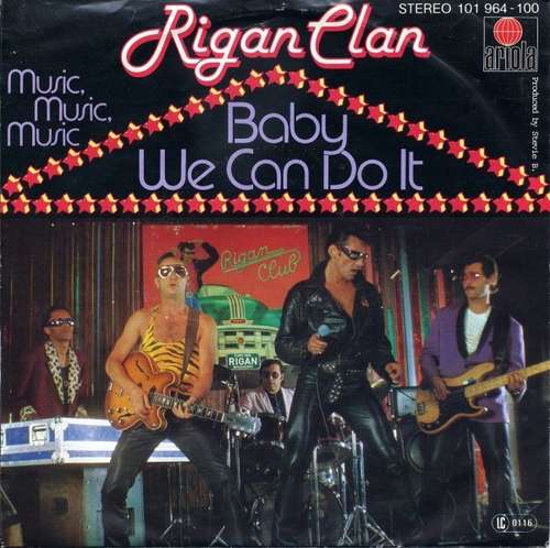 Cover Rigan Clan - Baby We Can Do It (7, Single) Schallplatten Ankauf