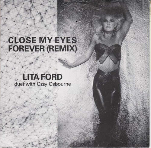 Cover Lita Ford Duet With Ozzy Osbourne - Close My Eyes Forever (Remix) (7, Single) Schallplatten Ankauf