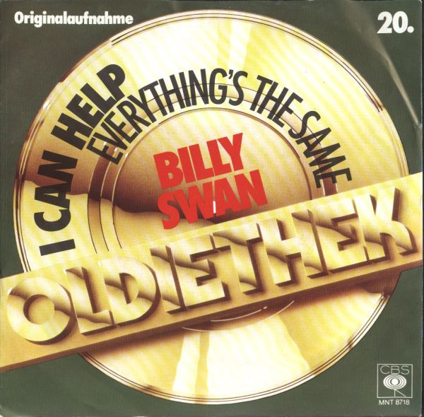 Cover Billy Swan - I Can Help / Everything´s The Same (7, Single, RE) Schallplatten Ankauf