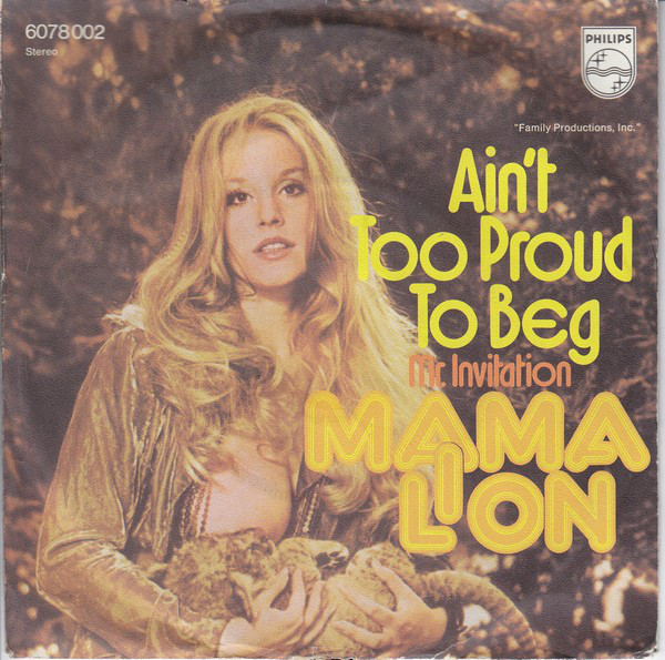 Cover Mama Lion - Ain't Too Proud To Beg (7, Single) Schallplatten Ankauf