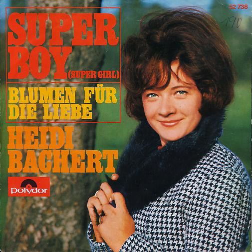 Cover Heidi Bachert - Super Boy (Super Girl) (7, Single) Schallplatten Ankauf