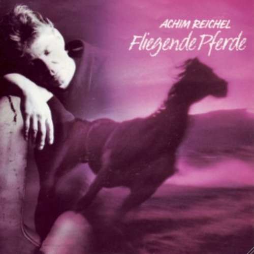 Cover Achim Reichel - Fliegende Pferde (7) Schallplatten Ankauf