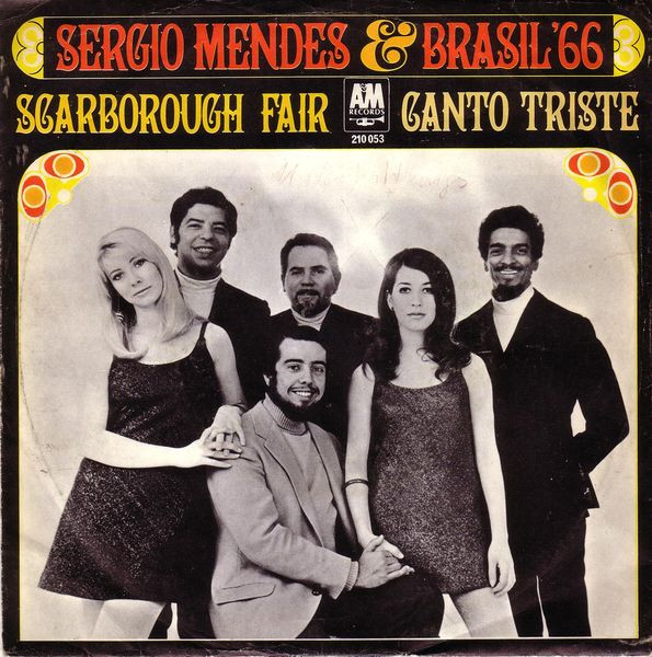 Cover Sérgio Mendes & Brasil '66 - Scarborough Fair / Canto Triste (7, Single) Schallplatten Ankauf