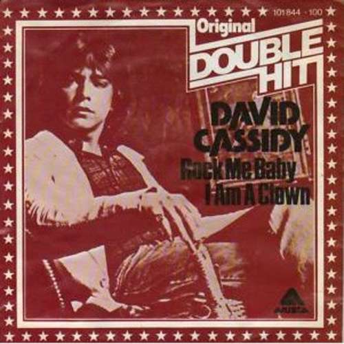 Cover David Cassidy - Rock Me Baby / I Am A Clown (7, Single) Schallplatten Ankauf