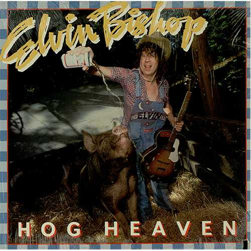 Cover Elvin Bishop - Hog Heaven (LP, Album, Pit) Schallplatten Ankauf