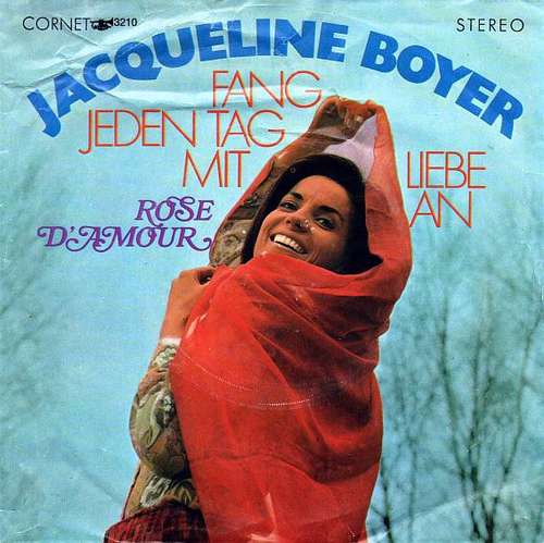 Bild Jacqueline Boyer - Fang Jeden Tag Mit Liebe An (7, Single) Schallplatten Ankauf