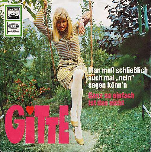 Cover Gitte* - Man Muß Schließlich Auch Mal „Nein Sagen Könn'n (7, Single) Schallplatten Ankauf