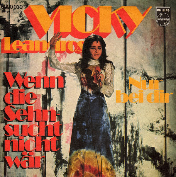 Cover Vicky Leandros - Wenn Die Sehnsucht Nicht Wär (7, Single) Schallplatten Ankauf