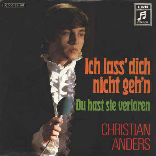 Cover Christian Anders - Ich Lass' Dich Nicht Geh'n (7, Single) Schallplatten Ankauf