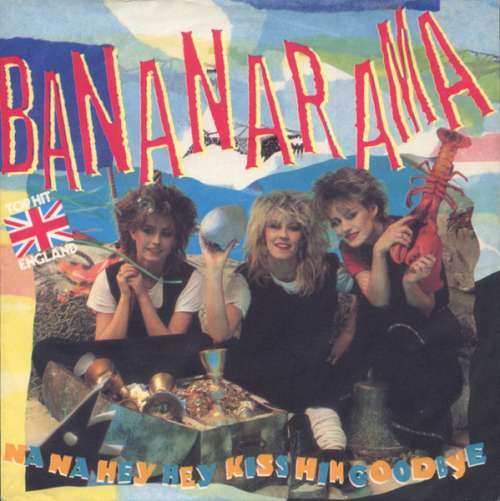 Cover Bananarama - Na Na Hey Hey Kiss Him Goodbye (7, Single) Schallplatten Ankauf