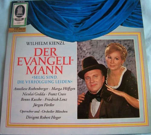 Cover Wilhelm Kienzl - Der Evangeli-Mann (Grosser Querschnitt) (LP) Schallplatten Ankauf